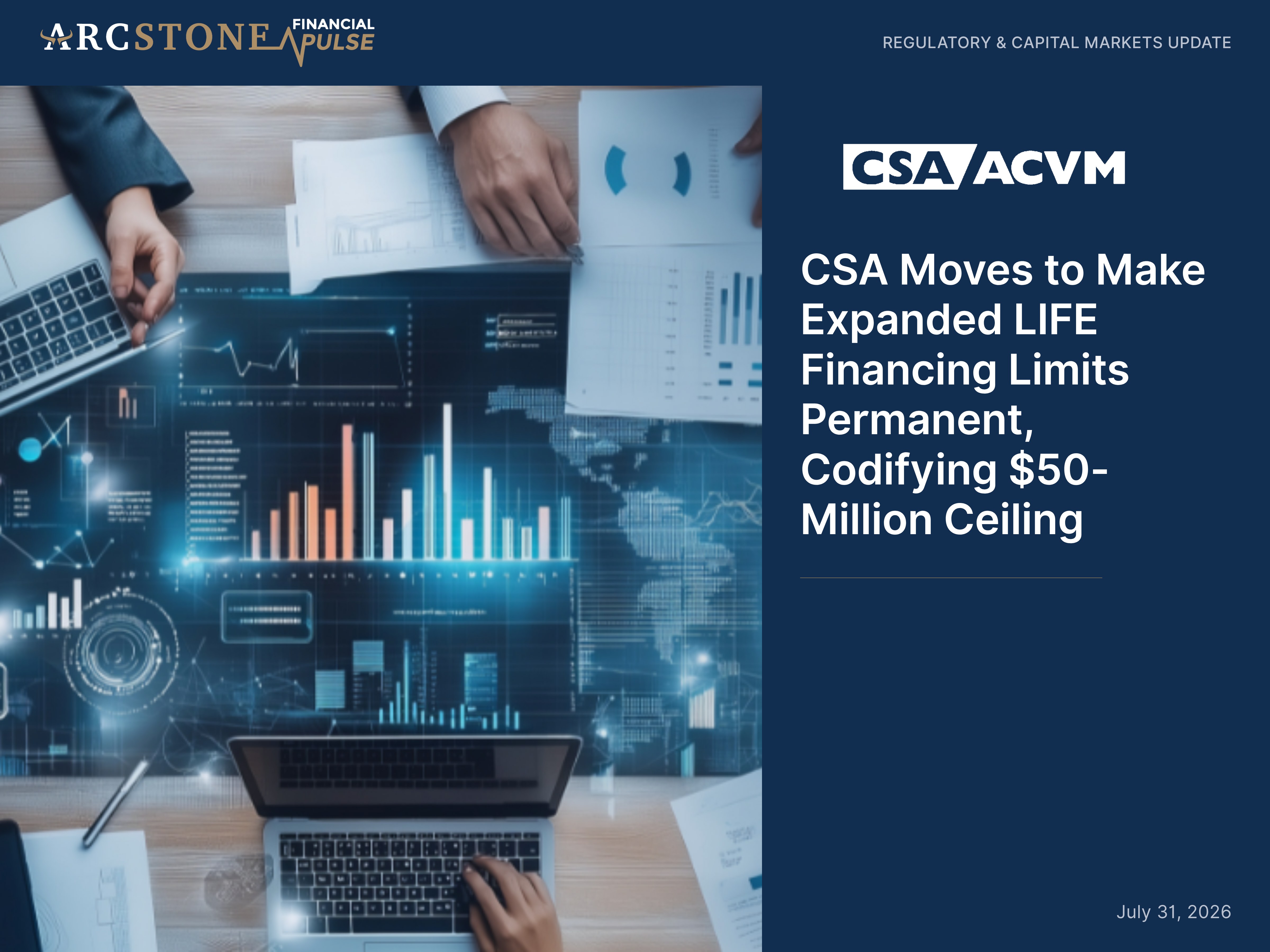 CSA Moves to Make Expanded LIFE Financing Limits Permanent, Codifying $50-Million Ceiling