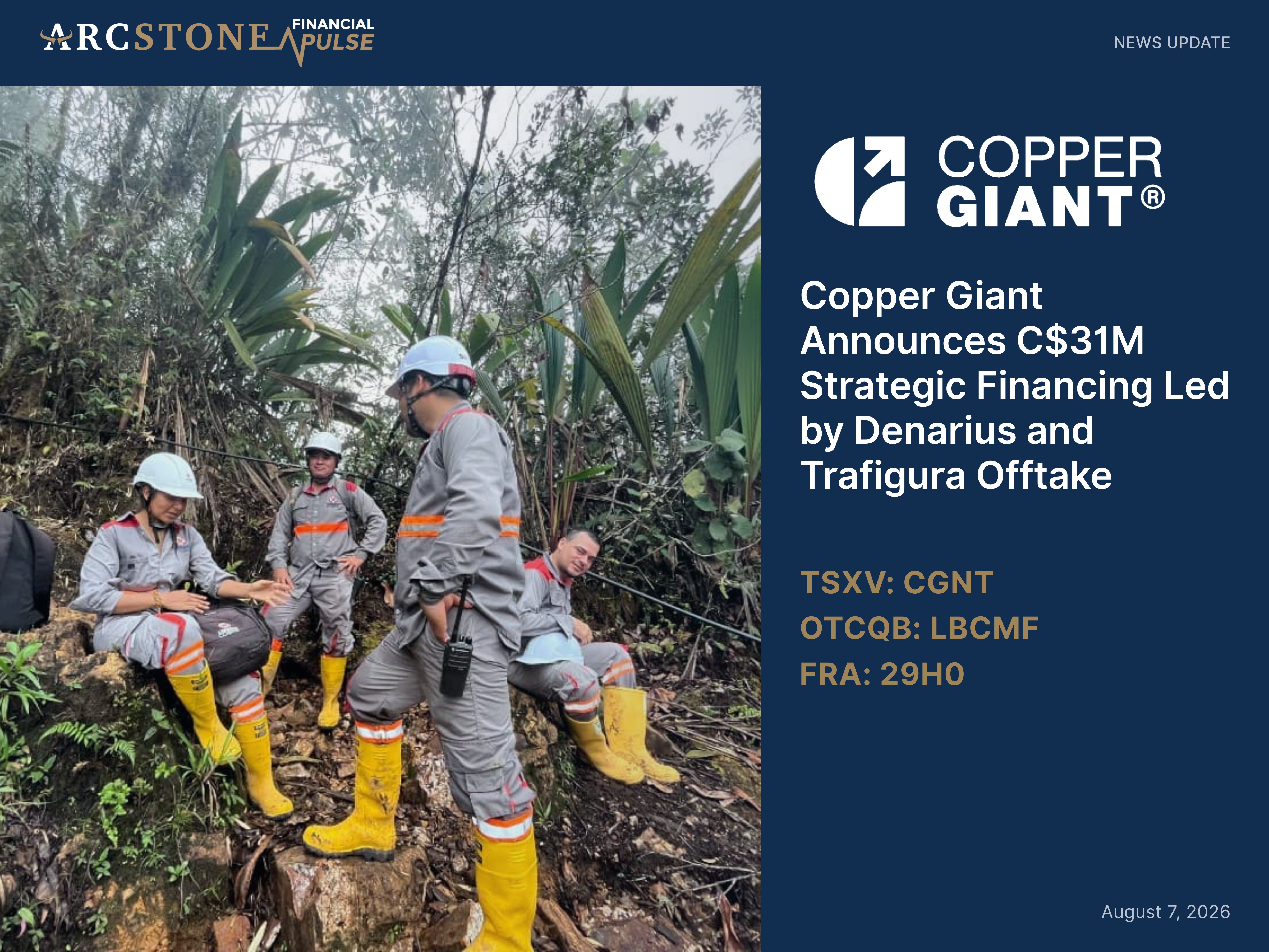 Copper Giant Resources Corp. Announces C$31 Million Strategic Financing Led by Denarius Metals and Long-Term Offtake Agreement with Trafigura