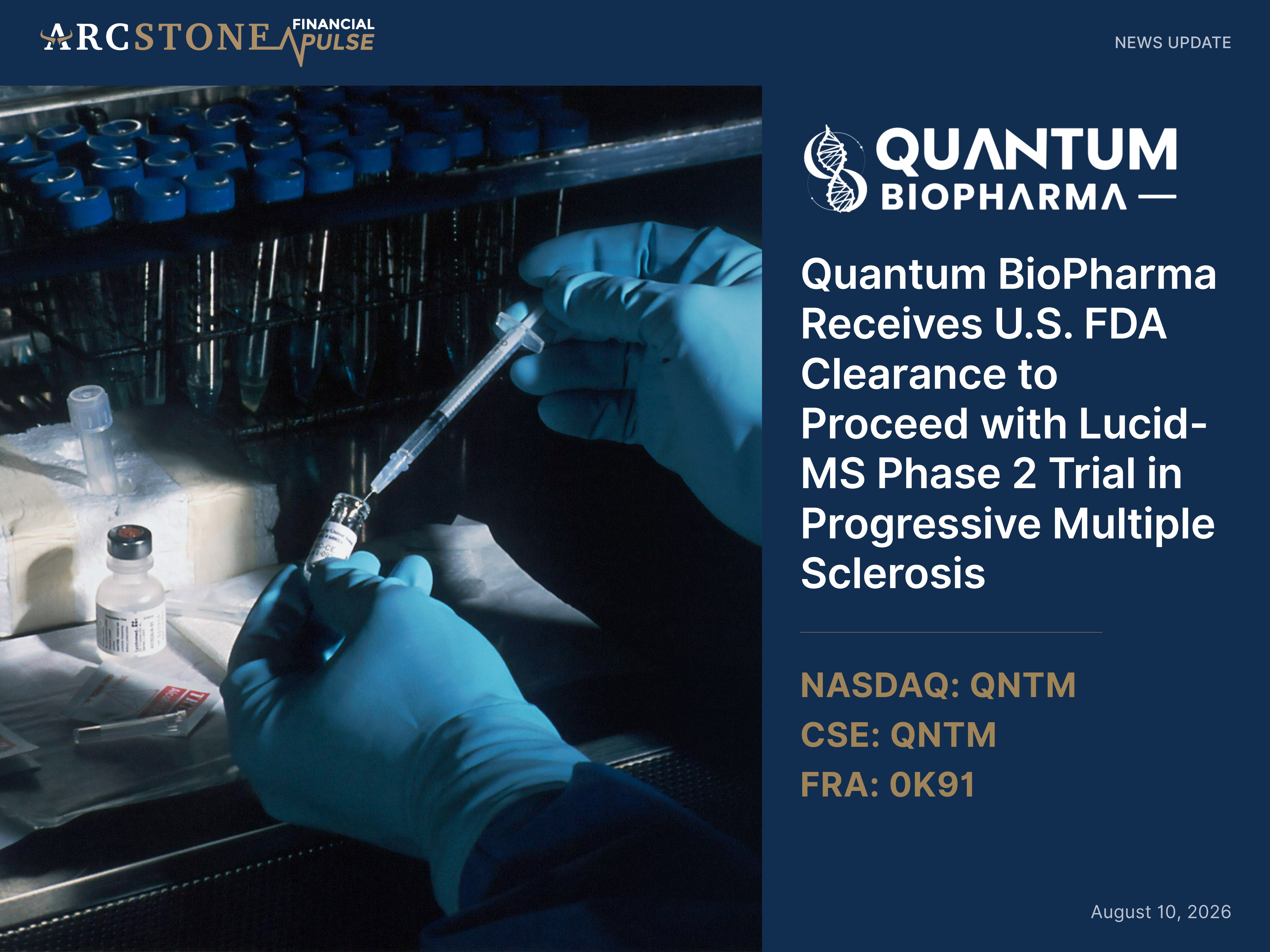 Quantum BioPharma Receives FDA Clearance to Proceed with Lucid-MS Phase 2 Trial in Progressive Multiple Sclerosis