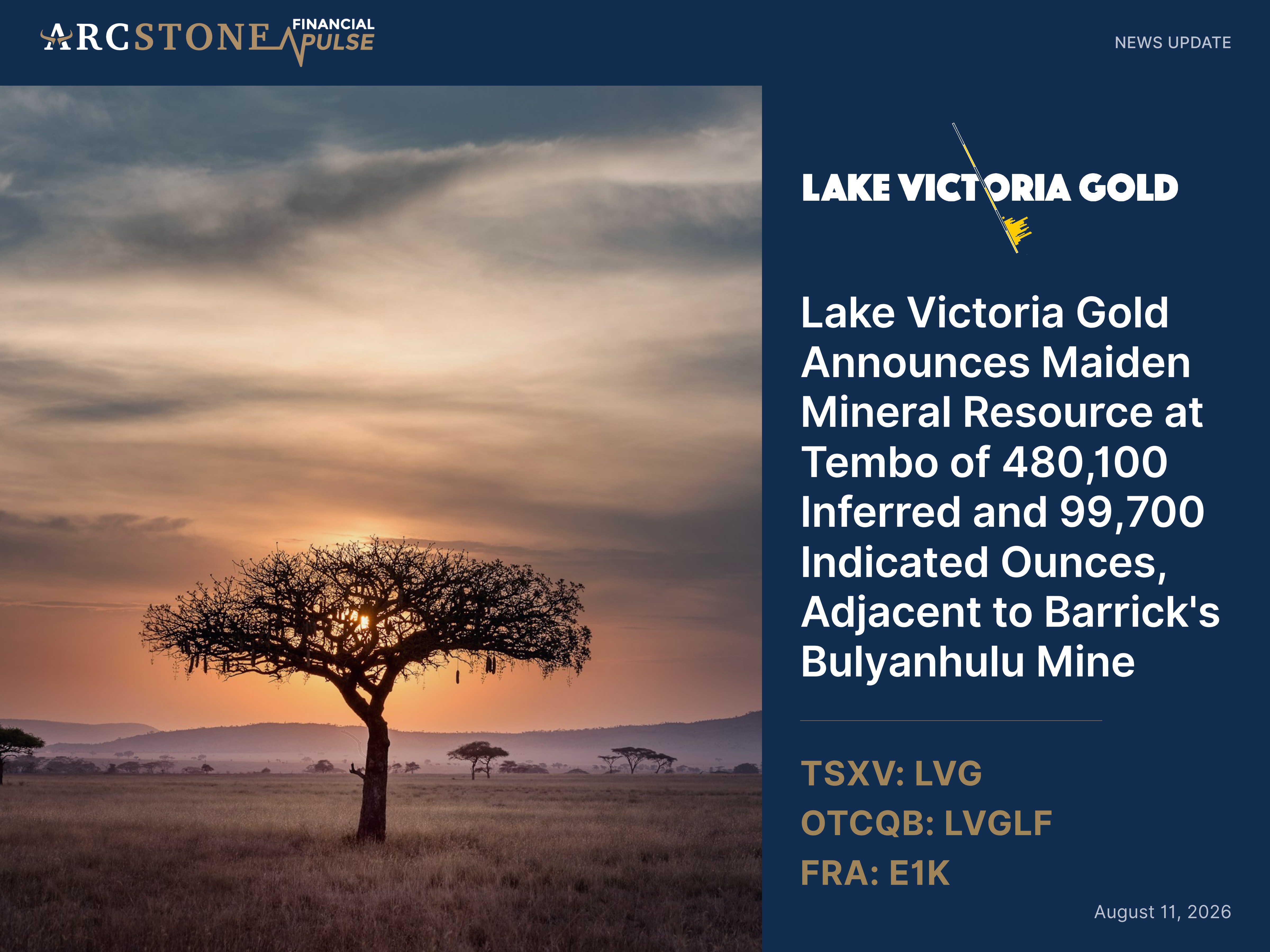 Lake Victoria Gold Announces Maiden Mineral Resource at Tembo of 480,100 Inferred and 99,700 Indicated Ounces, Adjacent to Barrick's Bulyanhulu Mine