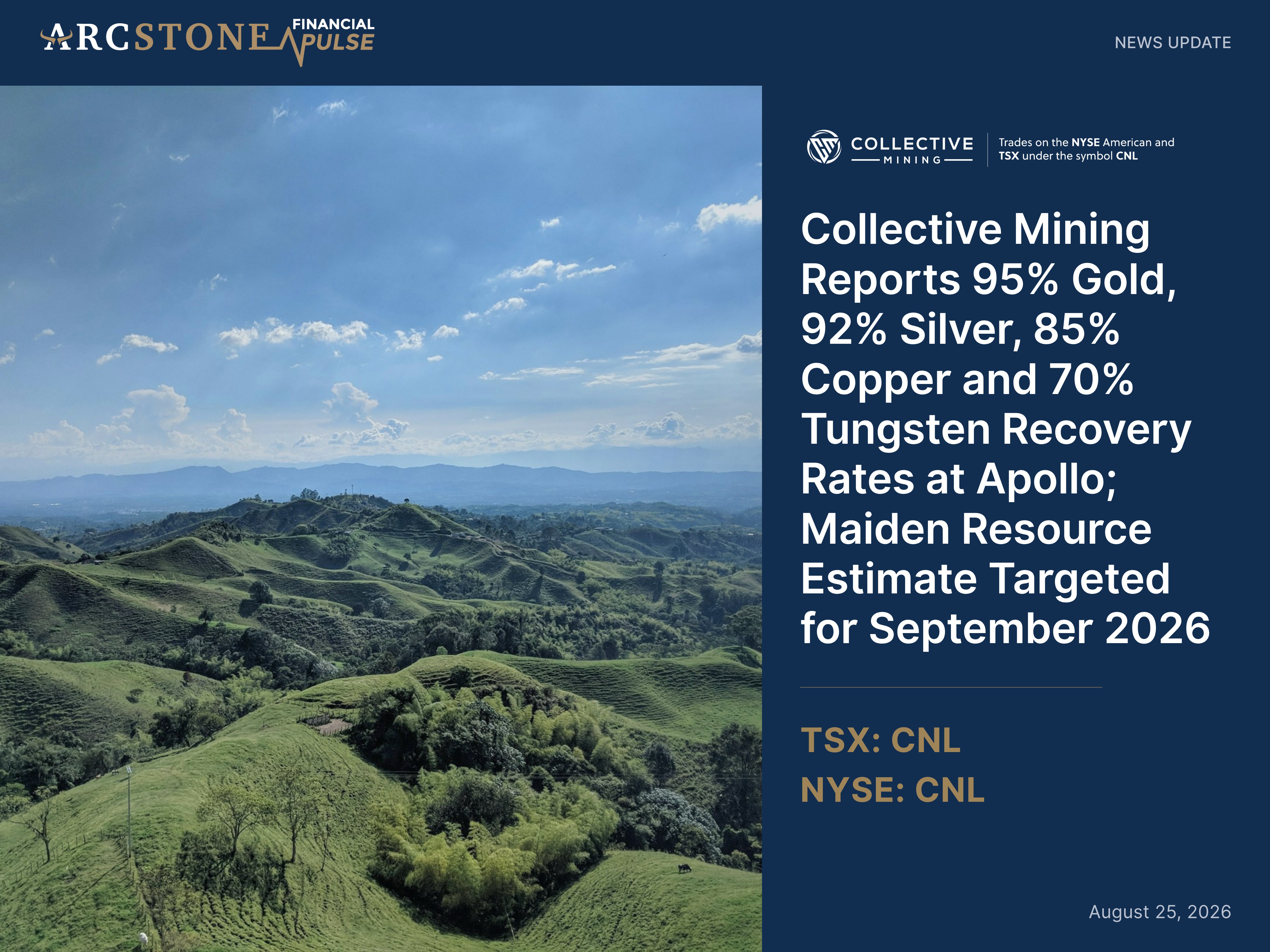 Collective Mining Reports 95% Gold, 92% Silver, 85% Copper and 70% Tungsten Recovery Rates at Apollo; Maiden Resource Estimate Targeted for September 2026