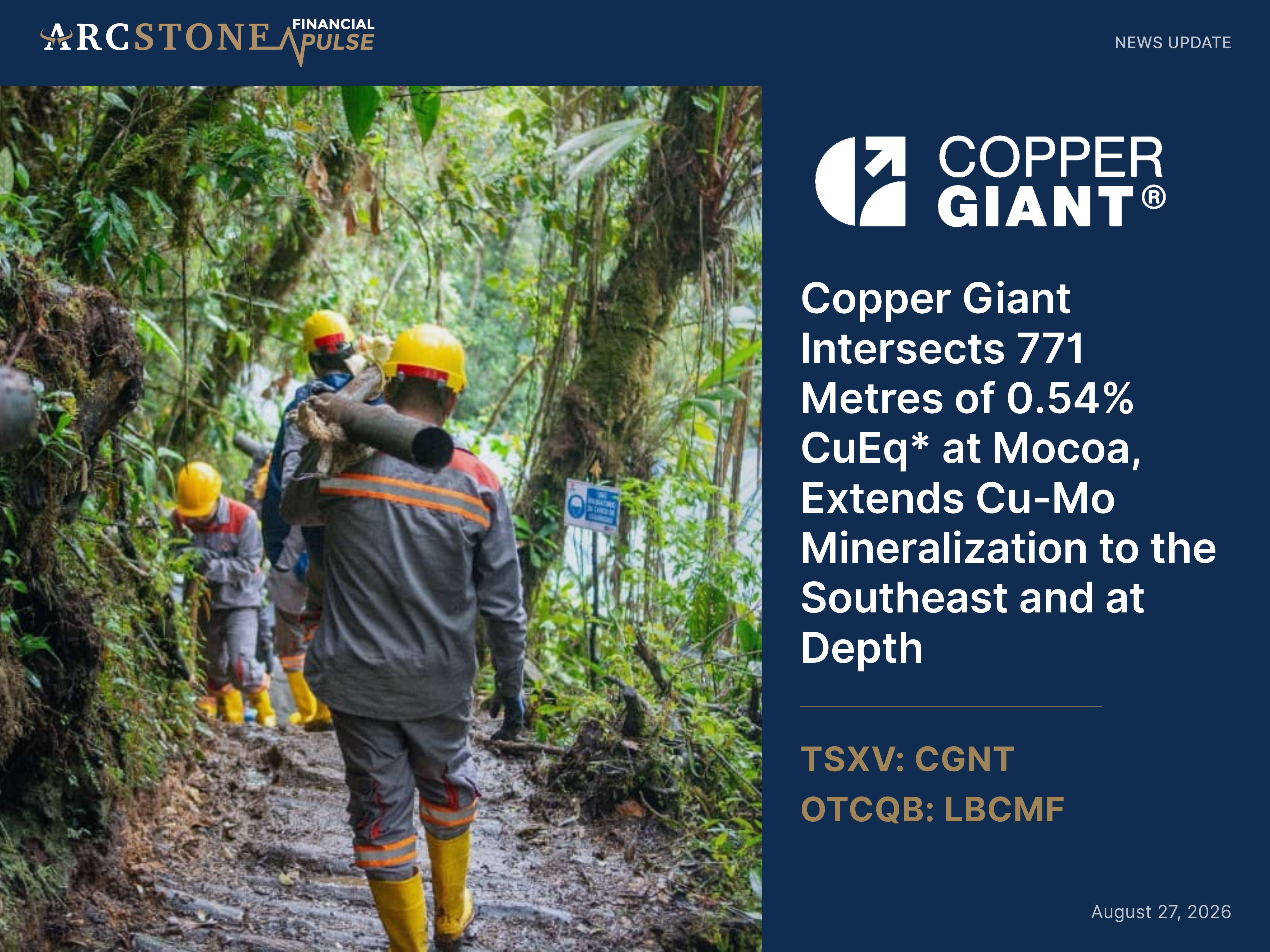 Copper Giant Intersects 771 Metres of 0.54% CuEq* at Mocoa, Extends Cu-Mo Mineralization to the Southeast and at Depth