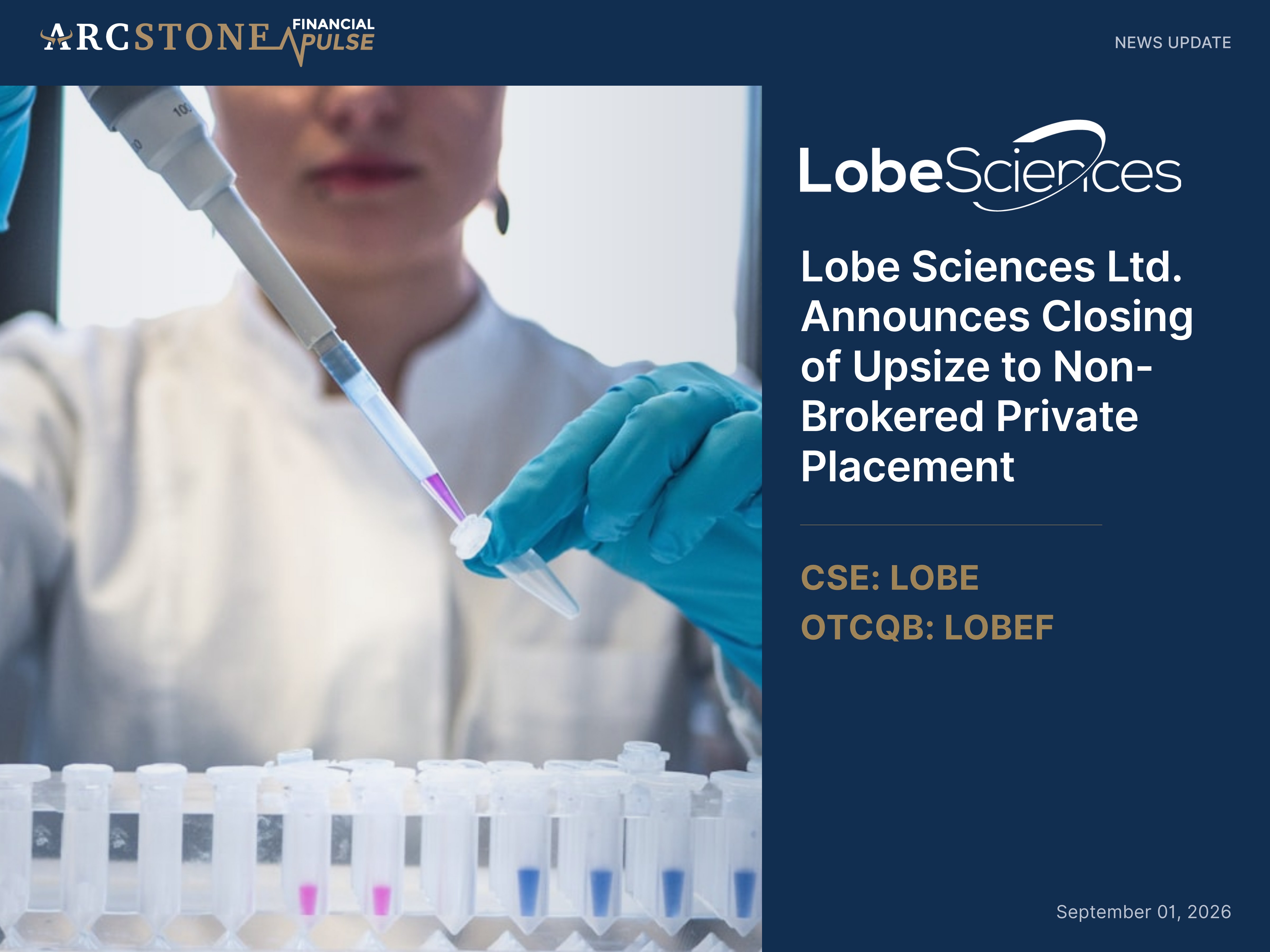 Lobe Sciences Ltd. Announces Closing of Upsize to Non-Brokered Private Placement
