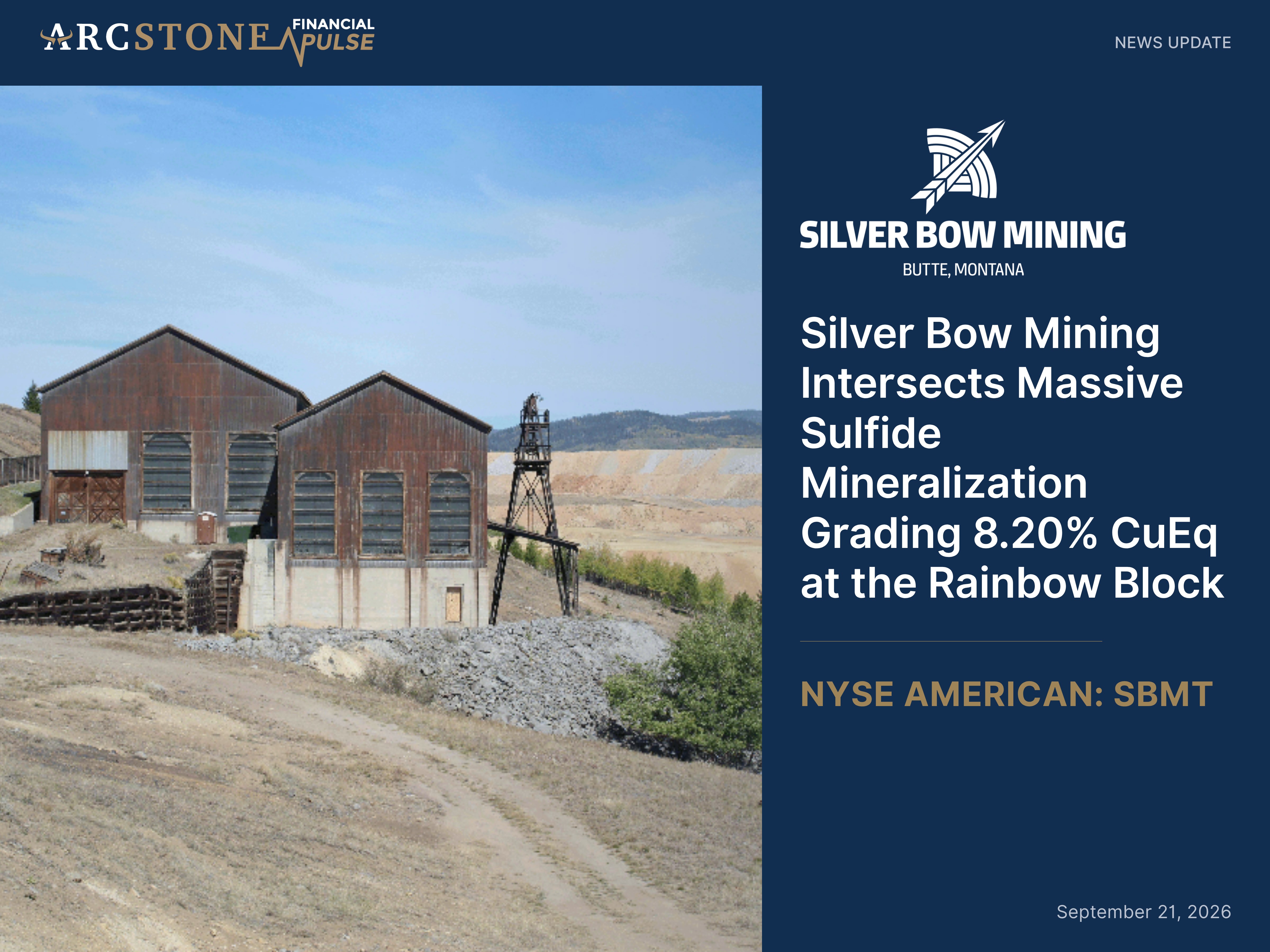Silver Bow Mining Intersects Massive Sulfide Mineralization Grading 8.20% CuEq at the Rainbow Block