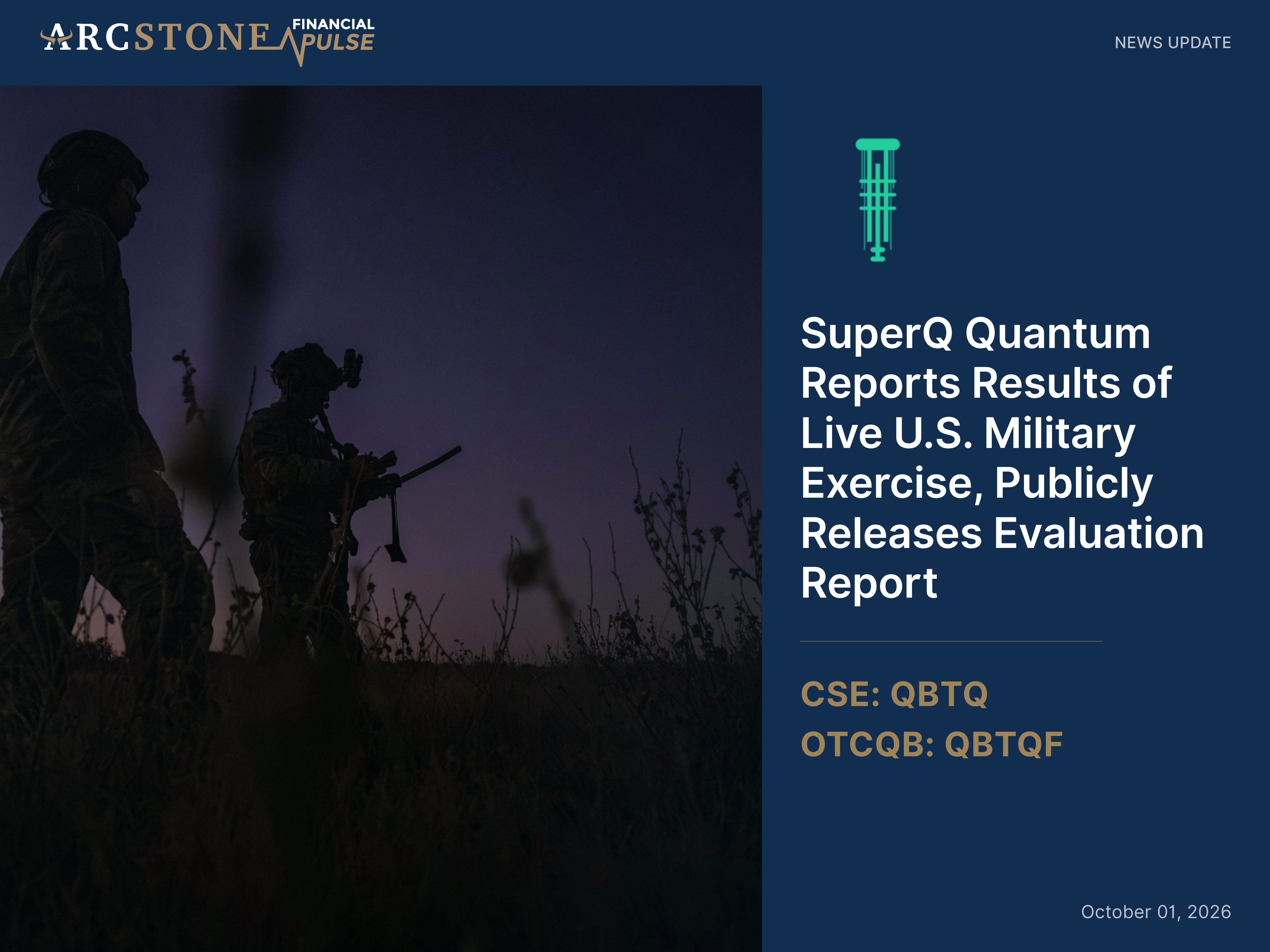 SuperQ Quantum Reports Results of Live U.S. Military Exercise, Publicly Releases Evaluation Report