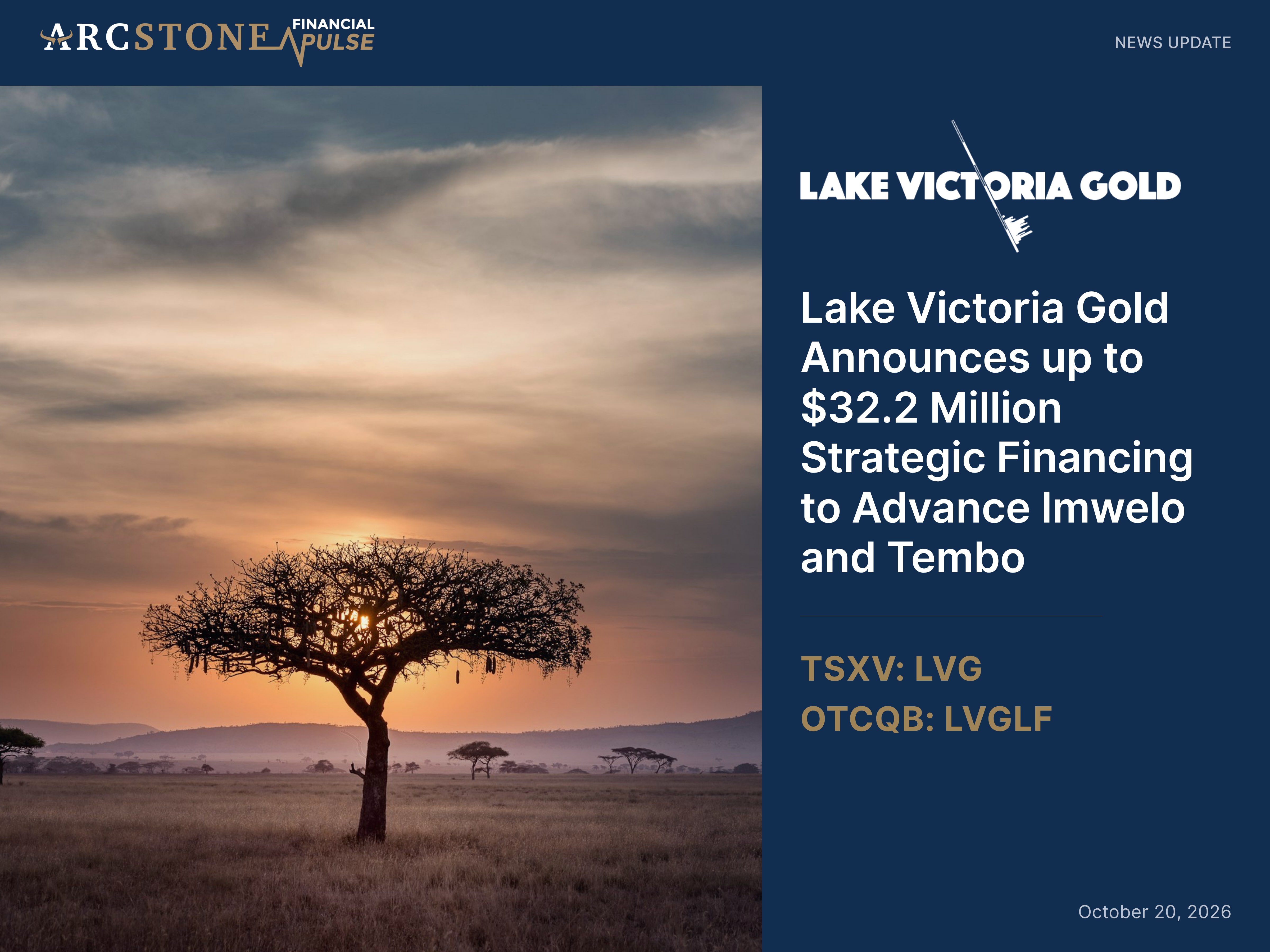 Lake Victoria Gold Announces up to $32.2 Million Strategic Financing to Advance Imwelo and Tembo