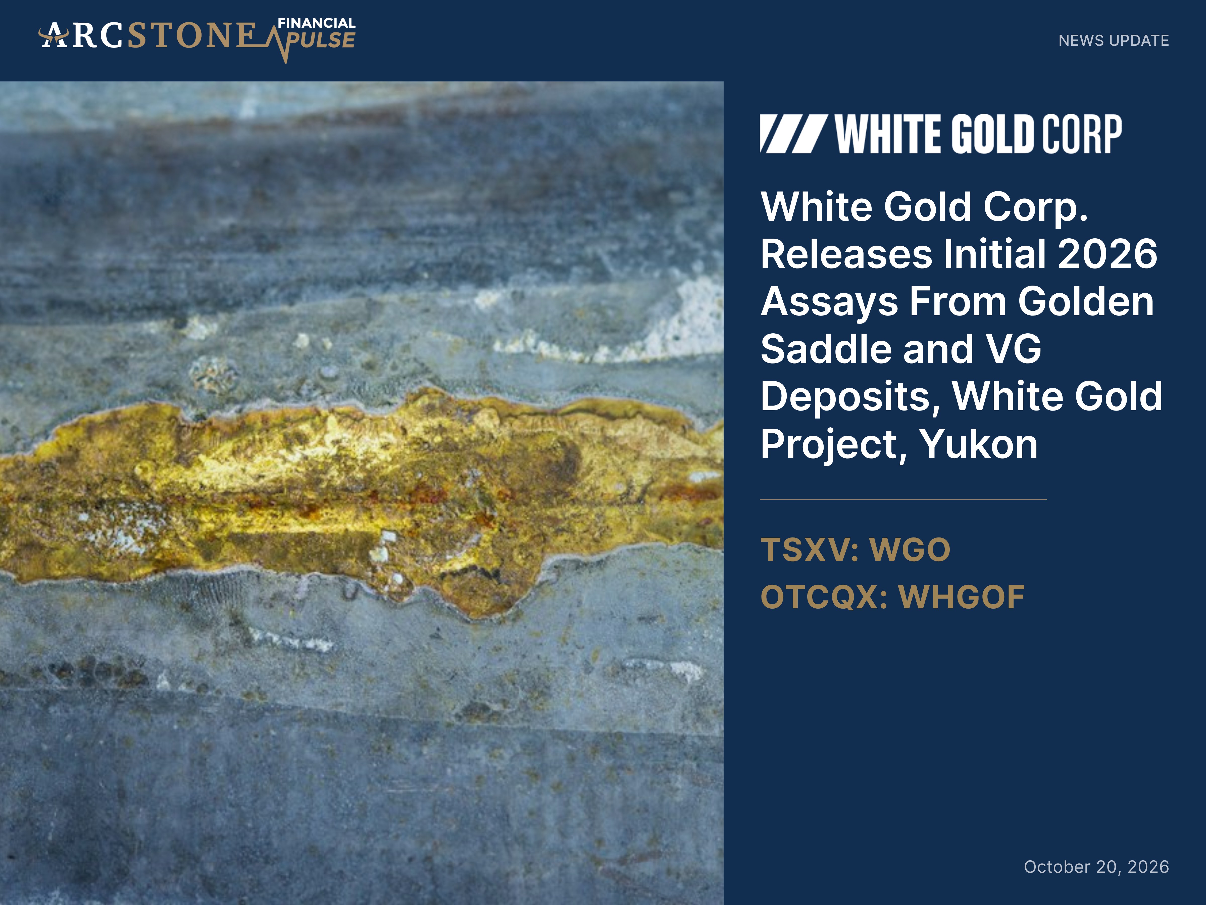White Gold Corp. Releases Initial 2026 Assays From Golden Saddle and VG Deposits, White Gold Project, Yukon